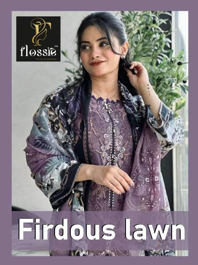 FLOSSIE FIRDOUS LAWN BY AQSAWHOLESALE 1001 TO 1006 SERIES COTTON PRINT WORK DRESSES