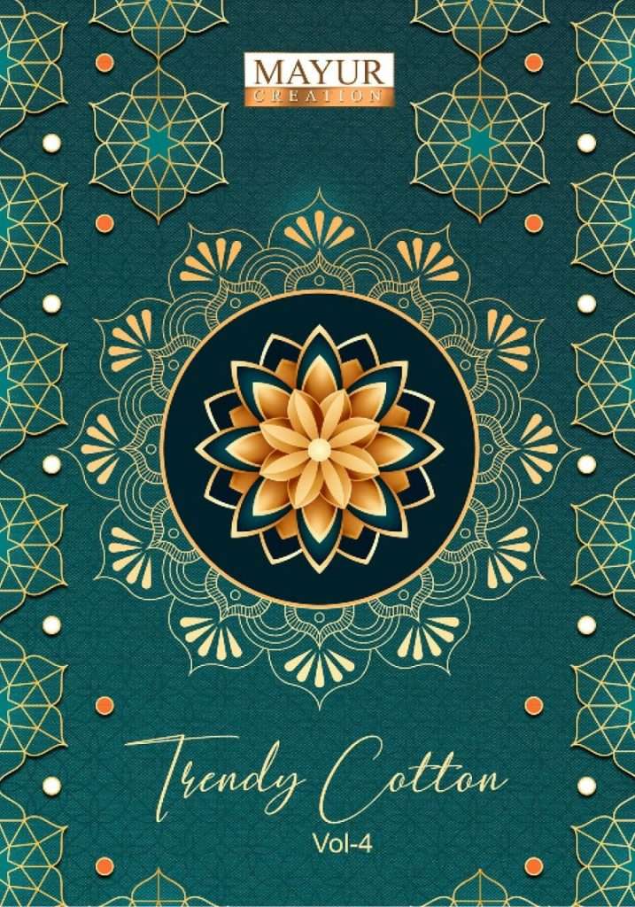 TRENDY COTTON VOL-4 BY MAYUR CREATION 4001 TO 4010 SERIES COTTON PRINT DRESSES