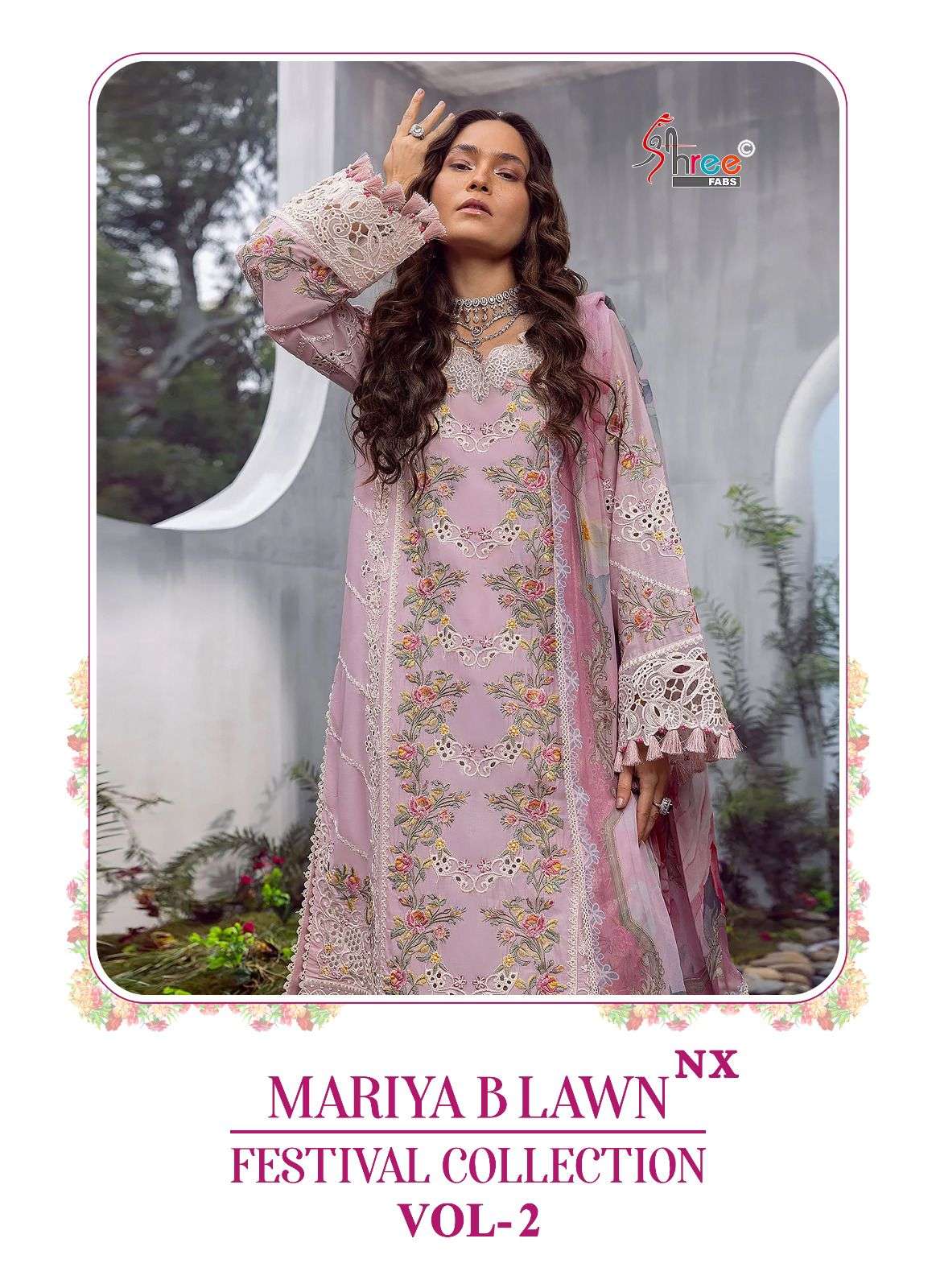 MARIYA B LAWN FESTIVAL COLLECTION VOL-2 NX BY SHREE FABS COTTON WORK DRESSES